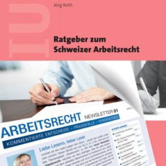 Arbeitsrechts-Bundle Buch und Newsletter mit Preisvorteil von Fr. 30.-