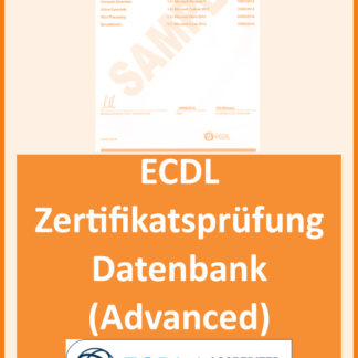ECDL Advanced: Zertifikatsprüfung Datenbank (Ausbildungstyp: Weiterbildung, ECDL ID vorhanden?: Ja, Prüfungsort: Zu Hause per Fernüberwachung)