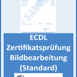 ECDL Standard: Zertifikatsprüfung Bildbearbeitung (Ausbildungstyp: Erstausbildung (bis max. 25-jährig), ECDL ID vorhanden?: Nein, Prüfungsort: Zu Haus