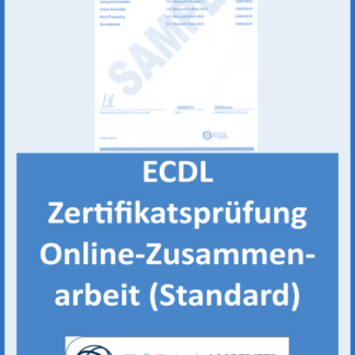 ECDL Standard: Zertifikatsprüfung Online-Zusammenarbeit (Ausbildungstyp: Weiterbildung, ECDL ID vorhanden?: Nein, Prüfungsort: Zu Hause per Fernüberwa
