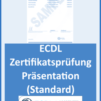 ECDL Standard: Zertifikatsprüfung Präsentation (Ausbildungstyp: Erstausbildung (bis max. 25-jährig), ECDL ID vorhanden?: Nein, Prüfungsort: Zu Hause p