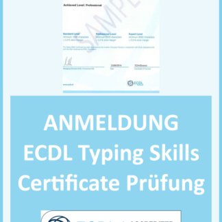 ECDL: Typing Skills Certificate (Ausbildungstyp: Erstausbildung (bis max. 25-jährig), Prüfungsort: Zu Hause per Fernüberwachung, Versicherung*: Ja (+