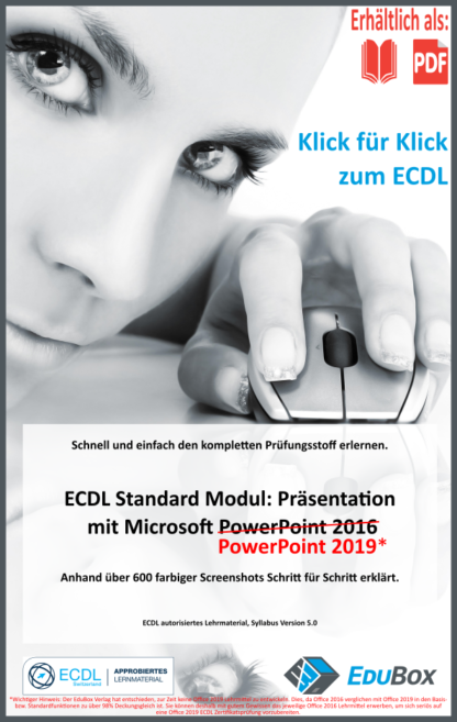 ECDL Standard: Präsentation mit Microsoft PowerPoint 2019 (Produktform: eBook, pdf, farbig, persö. Lizenz für 1 Person, druckbar, DE)
