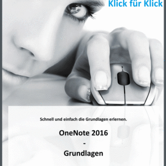 Lehrbuch: OneNote 2016 - Grundlagen (Produktform: eBook, pdf, farbig, persö. Lizenz für 1 Person, druckbar, DE)