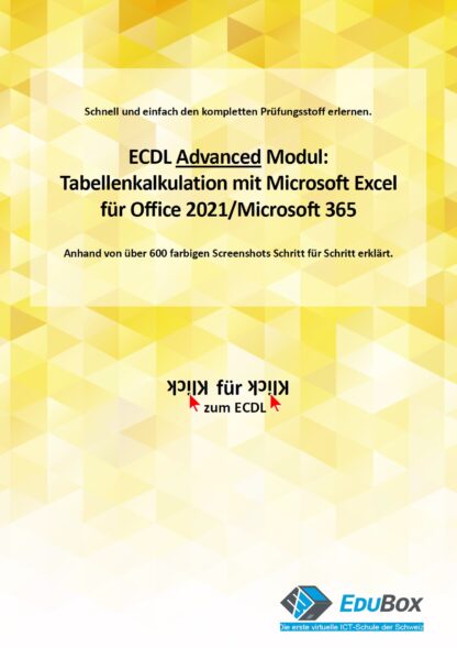 Lehrbuch: Tabellenkalkulation Advanced mit Microsoft Excel 2021/365 (AM4, ECDL Advanced) (Produktform: eBook, pdf, farbig, persö. Lizenz für 1 Person,