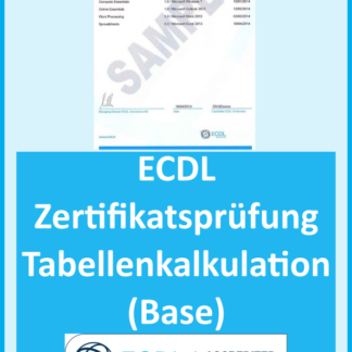ECDL Base: Zertifikatsprüfung Tabellenkalkulation (Ausbildungstyp: Weiterbildung (ab 26-jährig), ECDL ID vorhanden?: Nein)